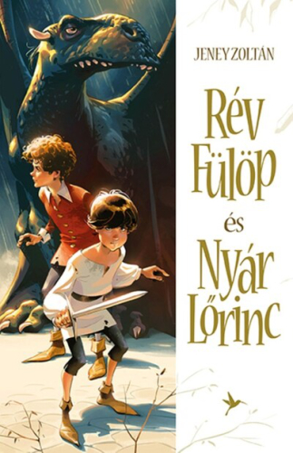 Rév Fülöp és Nyár Lőrinc (új kiadás)