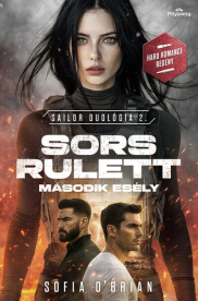 Sors Rulett - Második esély - Sailor duológia 2.