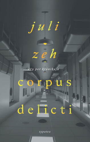 Corpus delicti - Egy per krónikája - Typotex Világirodalom