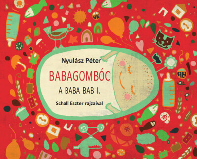 Babagombóc - A Baba Bab I. (új kiadás)