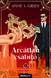 Arcátlan csábító - Csábító-sorozat 1. (éldekorált)(új kiadás)