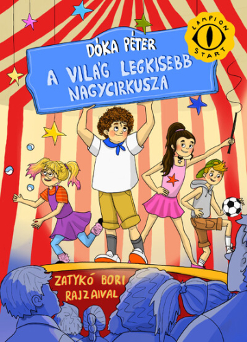 A világ legkisebb nagycirkusza - Lampion Start