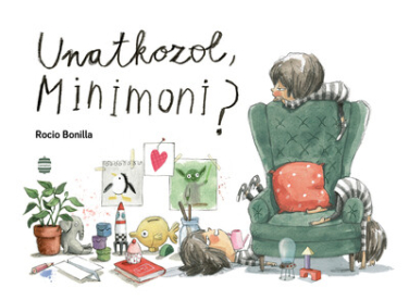 Unatkozol, Minimoni?