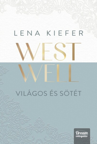 Westwell - Világos és sötét
