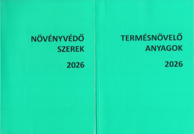 Növényvédő szerek, termésnövelő anyagok 2026 I-II.