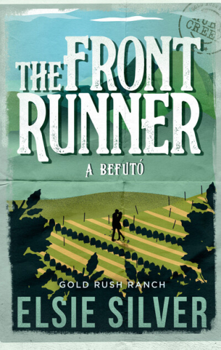 The Front Runner - A befutó - Gold Rush Ranch (éldekorált)