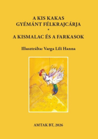 A kis kakas gyémánt félkrajcárja - A kismalac és a farkasok