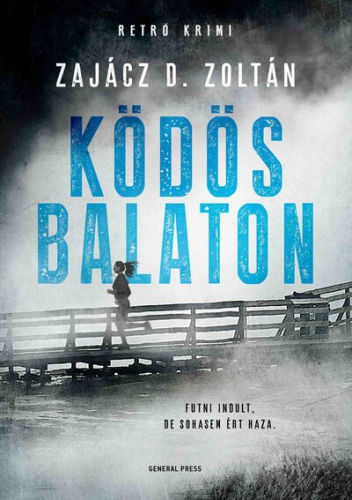 Ködös Balaton - Véres Balaton
