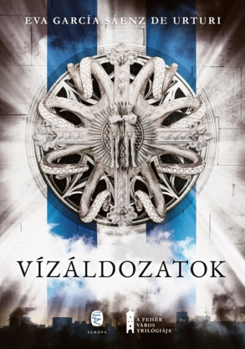Vízáldozatok - A fehér város triológiája (új kiadás)