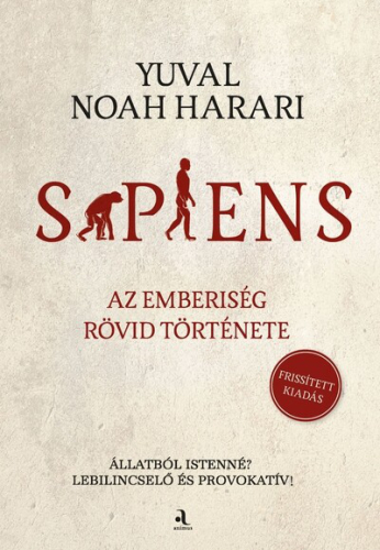 Sapiens - Az emberiség rövid története (új, frissített kiadás)