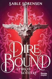 Dire Bound - A farkas köteléke - Dream Deluxe kiadás (éldekorált)