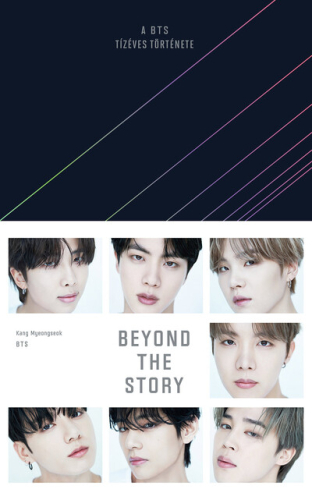 BEYOND THE STORY - A BTS tízéves története (új kiadás)