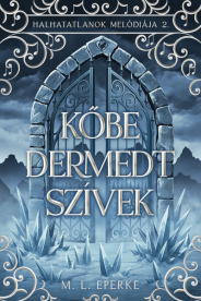 Kőbe dermedt szívek - Halhatatlanok melódiája 2.