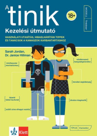 A tinik - Kezelési útmutató