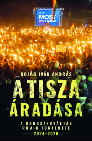 A Tisza áradása - A rendszerváltás rövid története, 2024-2026