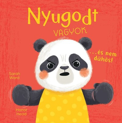 Nyugodt vagyok… és nem dühös! - Én és az érzéseim