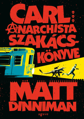 Carl anarchista szakácskönyve - Dungeon Crawler Carl