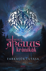 Farkasok futása - Argilus krónikák 2. (éldekorált)