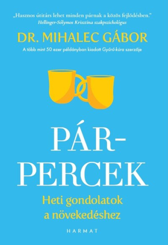 Pár-percek - Heti gondolatok a növekedéshez (új kiadás)