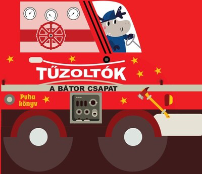 Fürdőskönyv - Tűzoltók, a bátor csapat