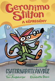 Geronimo Stilton - A képregény: Csatornapatkánybűz (képregény)