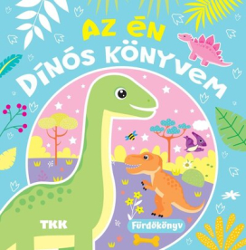 Az én dínós könyvem - Fürdőskönyv