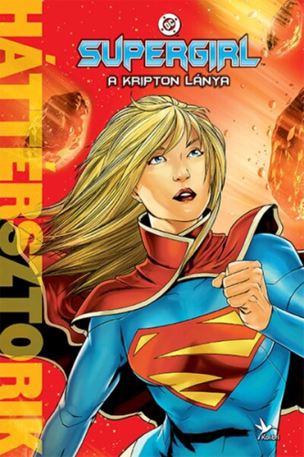 Supergirl - A Kripton lánya - Háttérsztorik