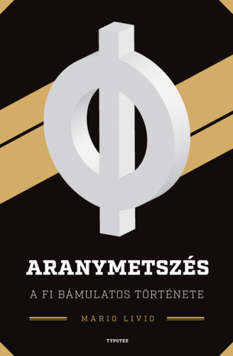 Aranymetszés - A fi bámulatos története - Különleges számok nyomában