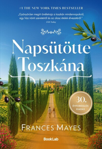 Napsütötte Toszkána - 30. évfordulós kiadás (éldekorált)