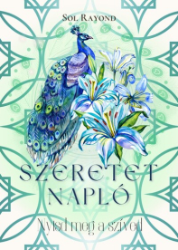 Szeretetnapló - Nyisd meg a szíved
