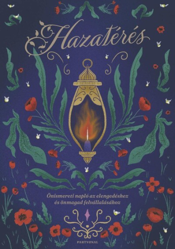 Hazatérés - Önismereti napló az elengedéshez és önmagad felvállalásához (éldekorált)