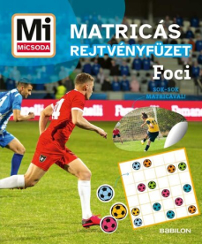 Foci - Mi MICSODA Matricás rejtvényfüzet