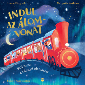 Indul az Álomvonat - Esti mese a könnyű elalvásért
