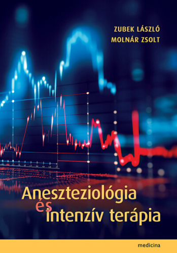 Aneszteziológia és intenzív terápia