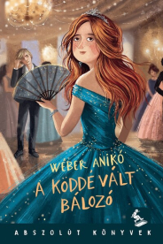 A köddé vált bálozó - Abszolút Könyvek