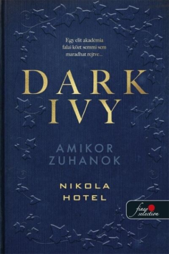 Dark Ivy - Amikor zuhanok