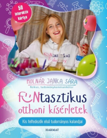 FUNtasztikus otthoni kísérletek - kártyacsomag - Kis felfedezők első tudományos kalandjai