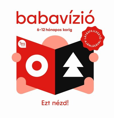 Babavízió - Ezt nézd! - 6-12 hónapos korig