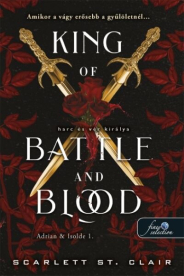 King of Battle and Blood - Harc és vér királya - Adrian & Isolde 1.