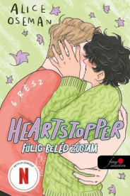 Heartstopper - Fülig beléd zúgtam - Szívdobbanás 6. (képregény)