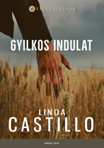 Gyilkos indulat - Világsikerek
