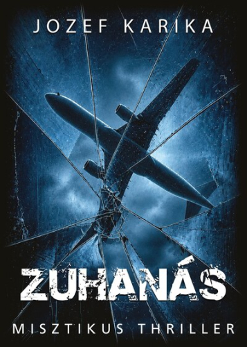 Zuhanás - Misztikus thriller