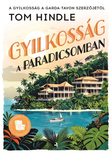 Gyilkosság a paradicsomban - Cosy crime - Könnyed krimik