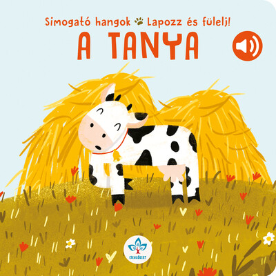 A tanya - Simogató hangok - Lapozz és fülelj!