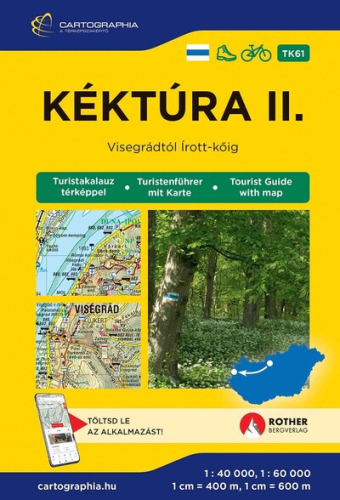 Kéktúra II. - Visegrádtól az Írott-kőig turistakalauz 2026
