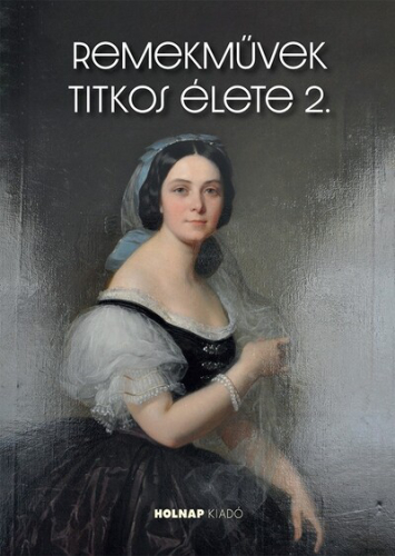 Remekművek titkos élete 2.