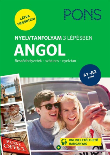 PONS Nyelvtanfolyam 3 lépésben ANGOL - Beszédhelyzetek - szókincs - nyelvtan