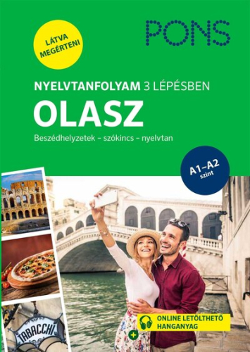 PONS Nyelvtanfolyam 3 lépésben OLASZ - Beszédhelyzetek - szókincs - nyelvtan