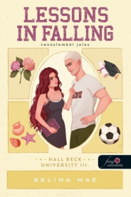 Lessons in Falling - Vonzalomból jeles - Hall Beck University III.
