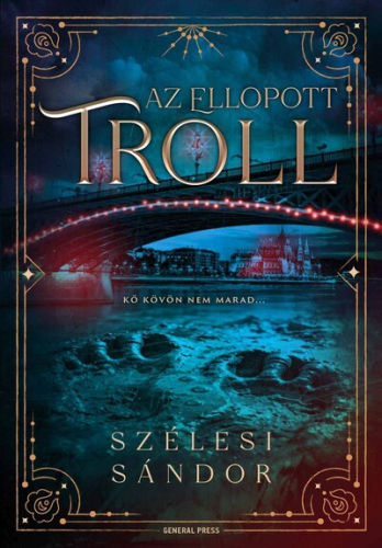 Az ellopott troll - Kő kövön nem marad...